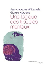 Couverture du livre 'Une logique des troubles mentaux'